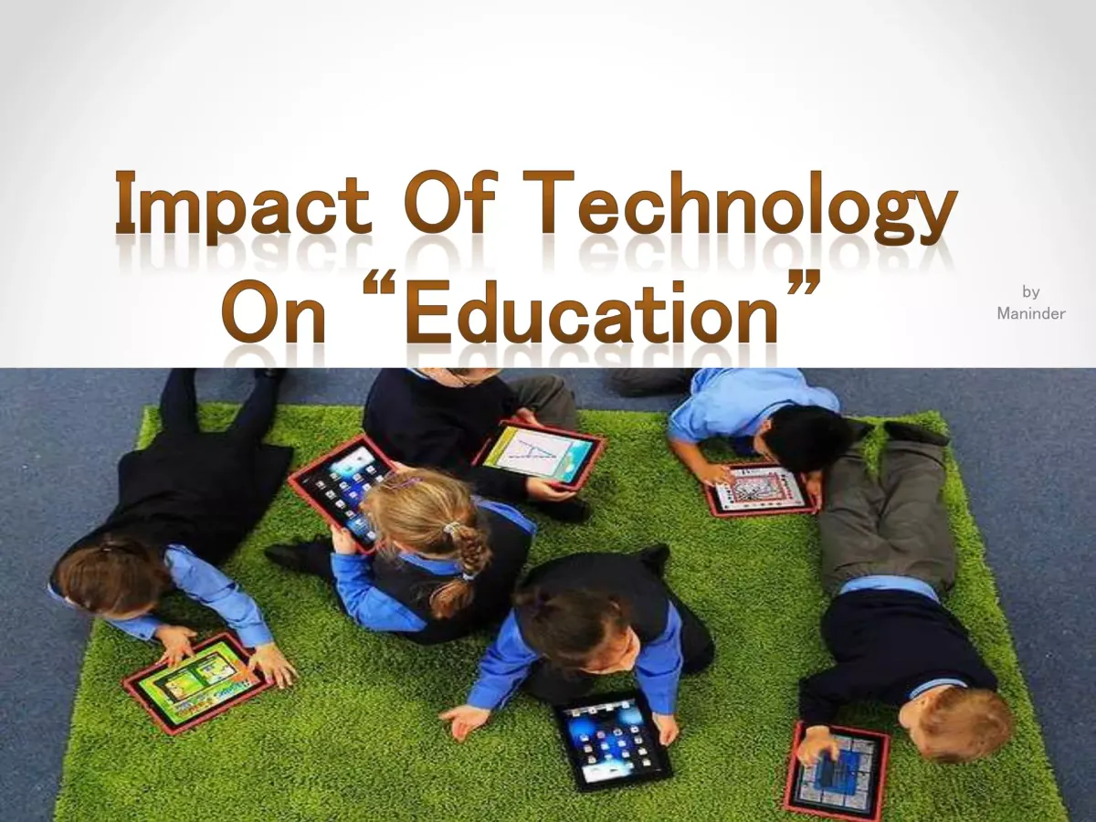 The Impact of Technology on Education [CLOSED]